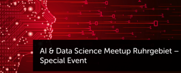 AI & Data Science Meetup Ruhrgebiet – Special Event