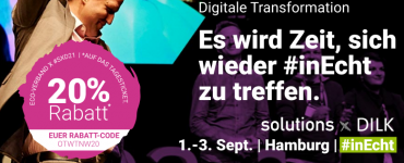 solutions x DILK - Kongress für digitale Transformation #inEcht