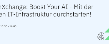 Boost Your AI – Mit der passenden IT-Infrastruktur durchstarten! 6