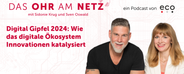 eco Podcast zum Digital Gipfel 3