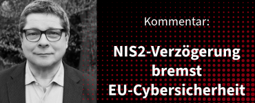 Schleichverkehr statt Überholspur? NIS2-Verzögerung bremst EU-Cybersicherheit 5